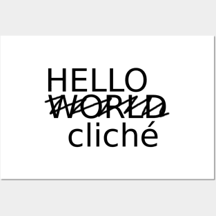 Hello World cliché (W) Posters and Art